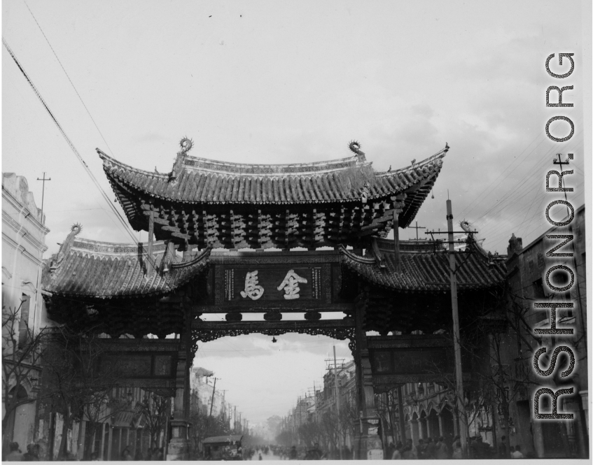 The Golden Horse 金马 archway in Kunming, 1945, usually considered a pair: Golden Horse And Emerald Rooster Archway (金马碧鸡坊).  In the CBI during WWII.