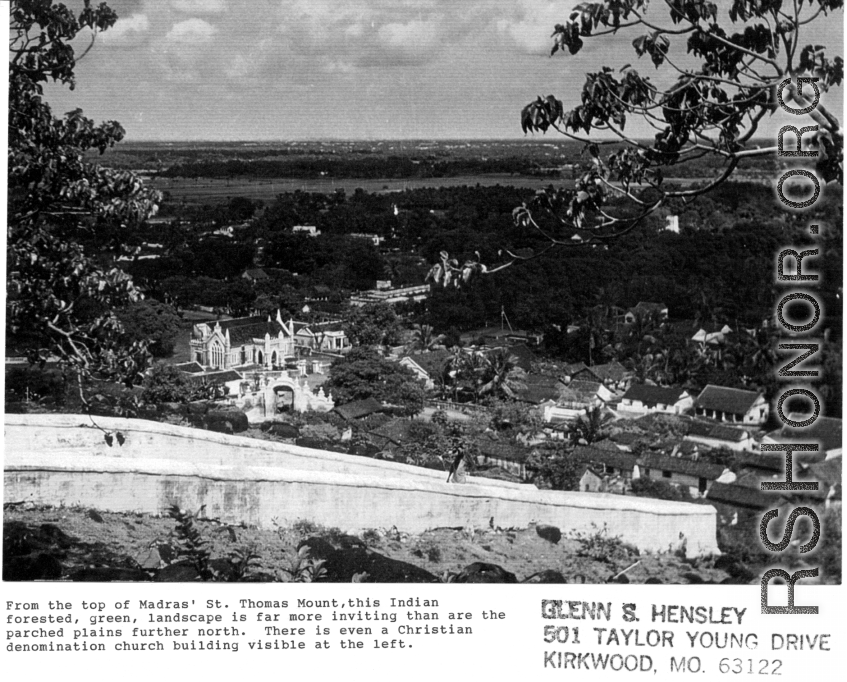 View from Madras' St. Thomas Mount shows a verdant landscape of forests and fields, during WWII. A Christian church building is visible on the left.  Photo from Glenn S. Hensley.