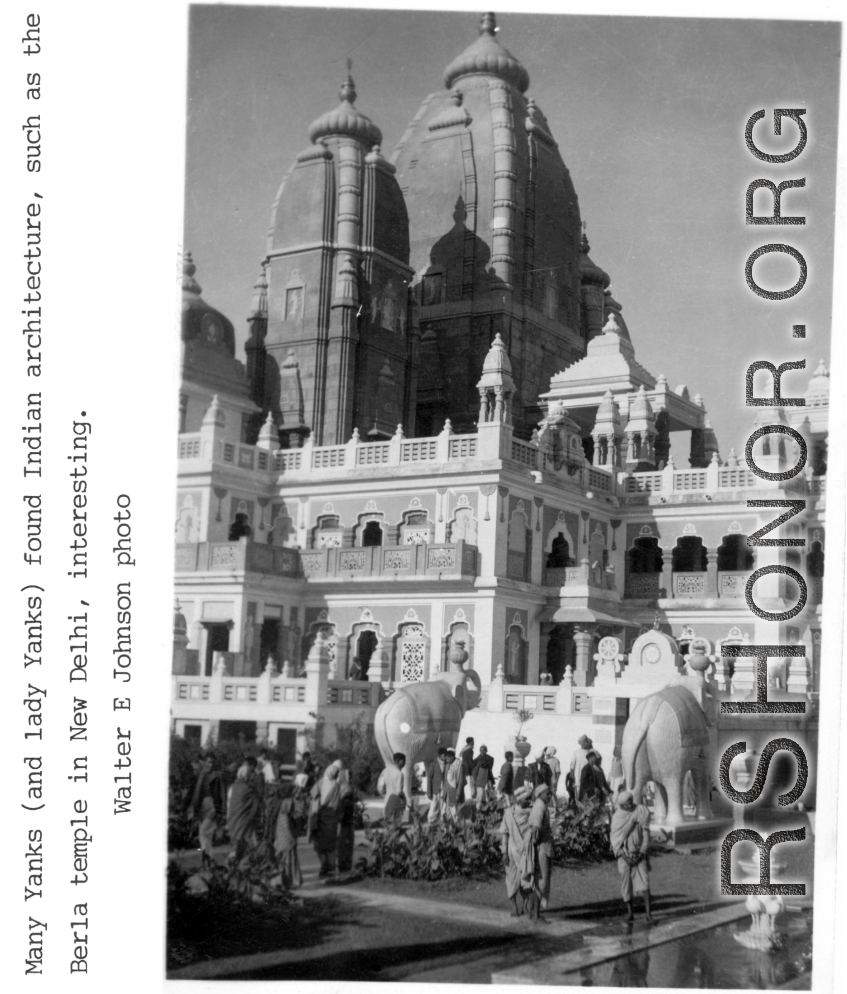 Berla Temple in New Delhi during WWII.  Photo from Walter E. Johnson.