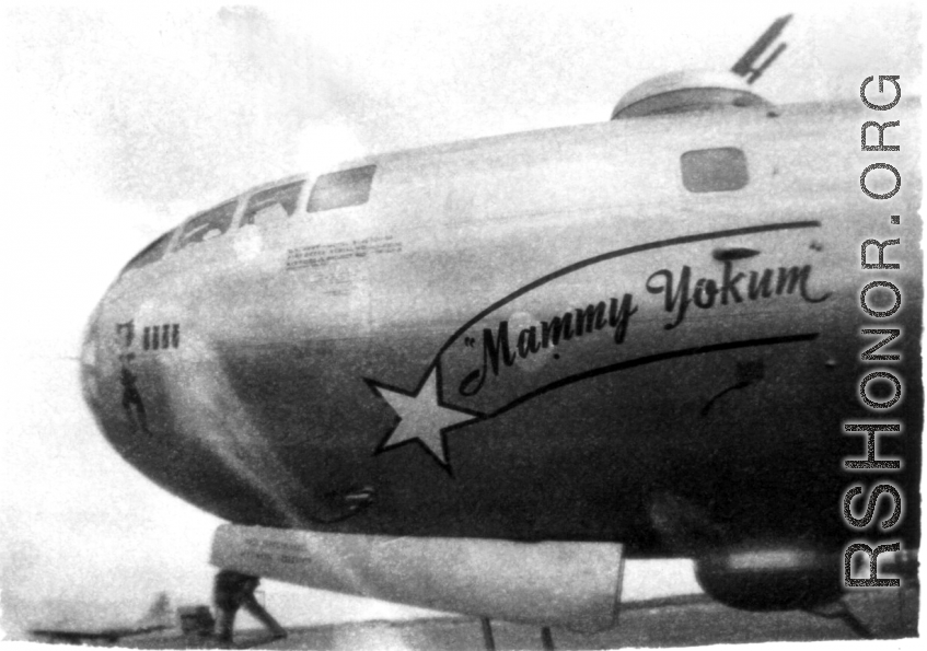 The B-29 bomber "Mammy Yokum" in China during WWII.   At one point this plane was piloted by Rolland Thomas Young, ASN #O684103, who was attached to 792nd Bombardment Squadron (H), 468th Bombardment Group, 58th Bombardment Wing, 20th Air Force on September 4, 1943, with rank of 2nd Lt. He was a captain in the Air National Guard (Indiana) after the war, and served in the Air Force during the Korean War. Rolland Thomas “Rollo” Young went by Tom Young in the military. Young was a native of Akron, Ohio.