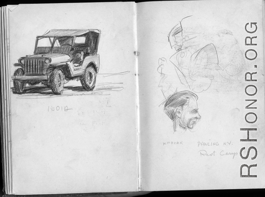 The wartime notebook of S/Sgt. Tom L. Grady. In his notebook, as a talented and curious young artist while in the CBI, he recorded scenes and vignettes that he saw in his life. He also recorded names and contact info for the people he met.  "Nadzak. Pawling, N. Y.  Rest Camp."