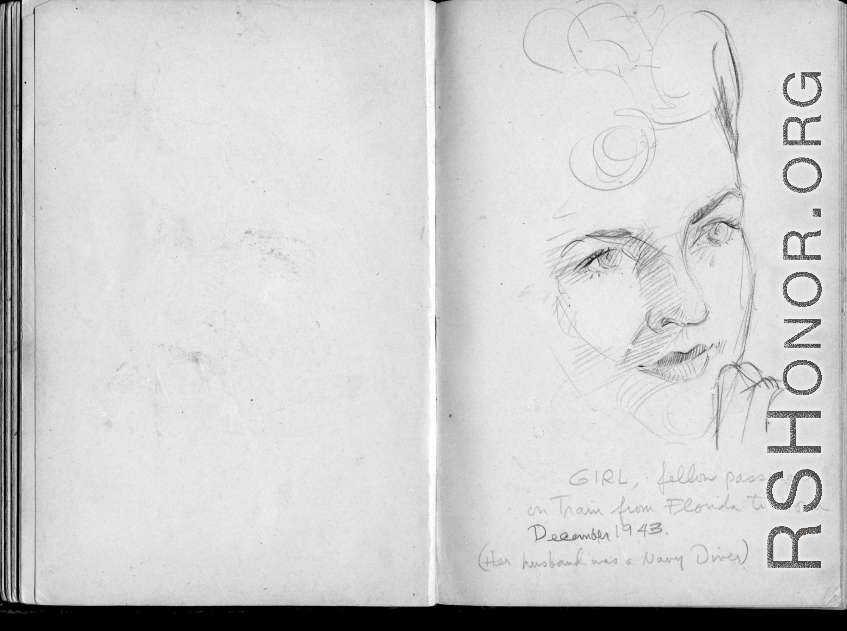 The wartime notebook of S/Sgt. Tom L. Grady. In his notebook, as a talented and curious young artist while in the CBI, he recorded scenes and vignettes that he saw in his life. He also recorded names and contact info for the people he met.  "Girl. Fellow passenger on train from Florida to home. December, 1943. (Her husband was navy diver.)