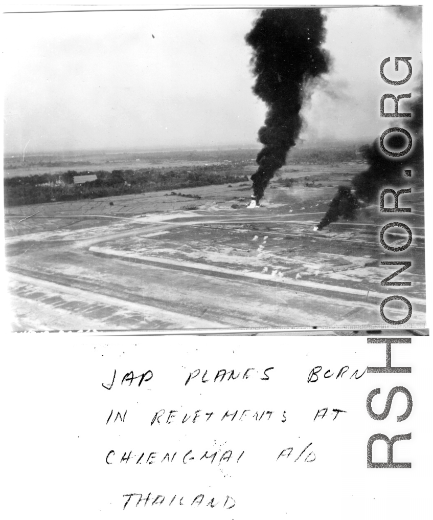 Japanese planes burning in revetments at Chiang Mai air base, Thailand. Note scattered puffs of dust on ground from machine gun or cannon fire.  22nd Bombardment Squadron.