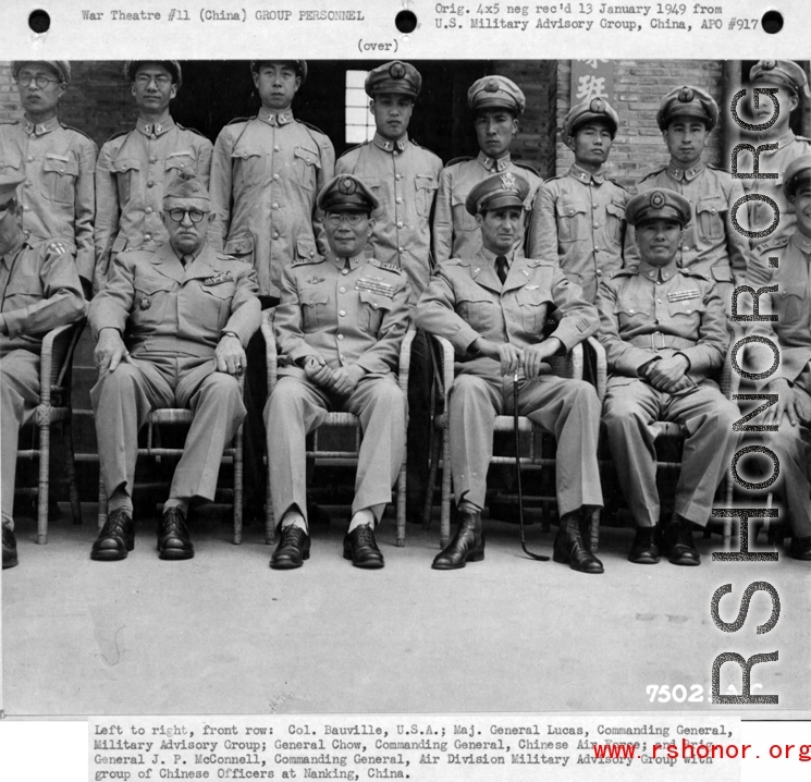 Chinese and American officers take a picture together in Nanjing (Nanking) at the time of the Japanese surrender there.  Left to right, front: Col. Bauville, Maj. General Lucas, General C. J. Chow (Zhou Zhirou; 周至柔), Brig. General J. P. McConnell.  In the CBI during WWII.