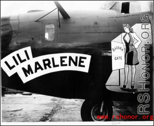 The B-24 "Lili Marlene" in the CBI during WWII.