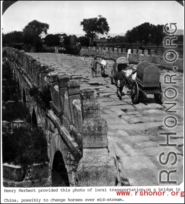 An imperial bridge (most likely built in the Qing Dynasty) somewhere in China during WWII.  Photo from Henry Herbert.