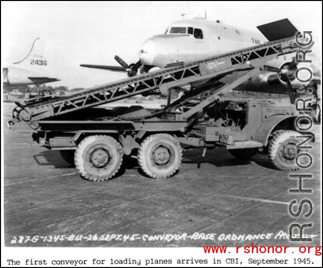 The first conveyor for loading planes arrives in the CBI, September 1945.