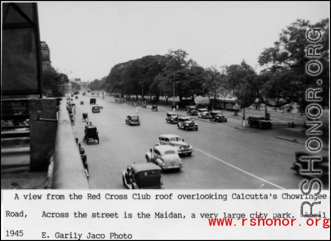 View over Chowringee Road, Calcutta, during WWII. April 1945.  Photo from E. Garily Jaco.