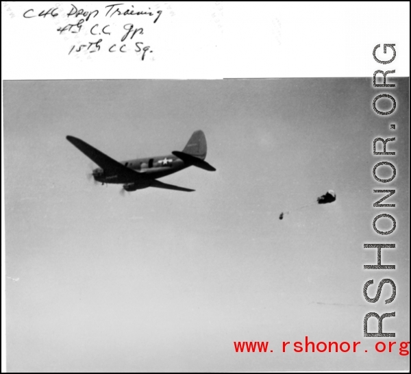 C-46 doing airdrop training in the CBI during WWII.  4th C.C. Group , 15th C.C. Squadron.