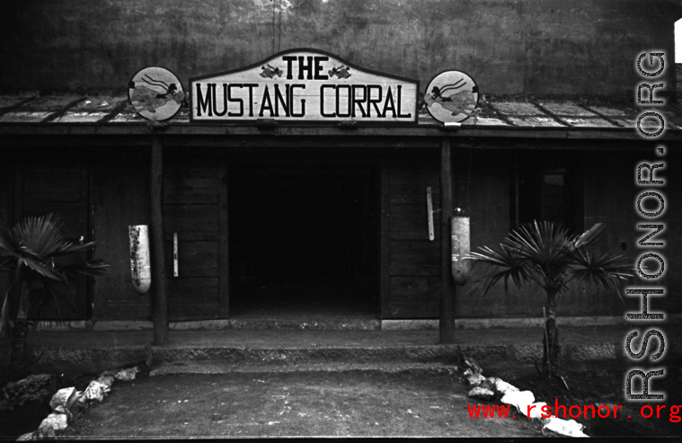 "The Mustang Corral" club at the American air base at Luliang in WWII in Yunnan province, China.