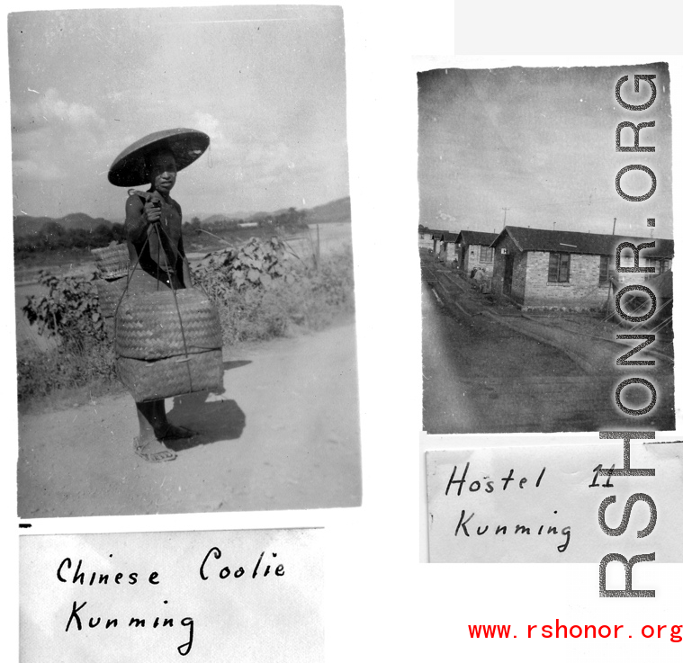 Chinese man carrying baskets, and Hostel #11, Kunming, during WWII.