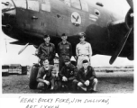 Flyers with their B-25 Mitchell bomber.  Bucky Fiske, Jim Sullivan, Art Lynch.  Tony Mercep, "Pres" Preston, Dale Meiers.  22nd Bombardment Squadron, in the CBI.