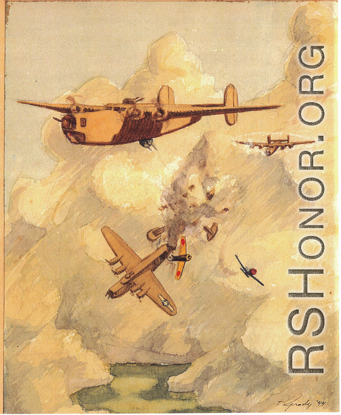 As tail gunner Sgt. Grady was able to see a collision on October 26, 1943, between B-24 "Boogie Woogie Bomb Buggy" and a Japanese Zero fighter, and his official statement was:   "As Tail Gunner on the lead ship of the second element, I was in a good position to see the B-24 go down.  I glanced at the B-24 in question just at the moment of the collision between the B-24 and the Zero. It was rather like an explosion in the rear section of the B-24 with pieces flying in all directions. The tail section was sha