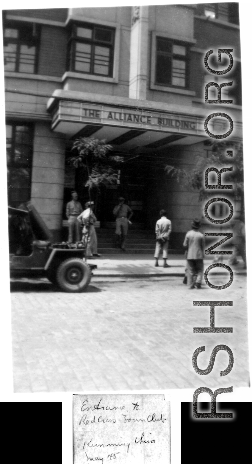 Entry to Red Cross at "The Alliance Building," Kunming, May 1945.