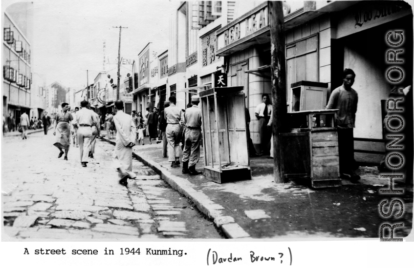Street scene in Kunming, 1944.  Photo possibly from Dardan Brown.