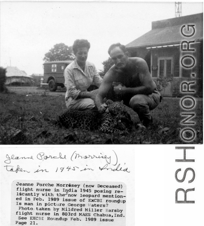 xxxJeanne Porche Morrisey, a flight nurse in India in 1945, posing with a snow leopard and unknown man.  Photo by Mildred Miller Barsby, flight nurse of 803rd MAES at Chabua.