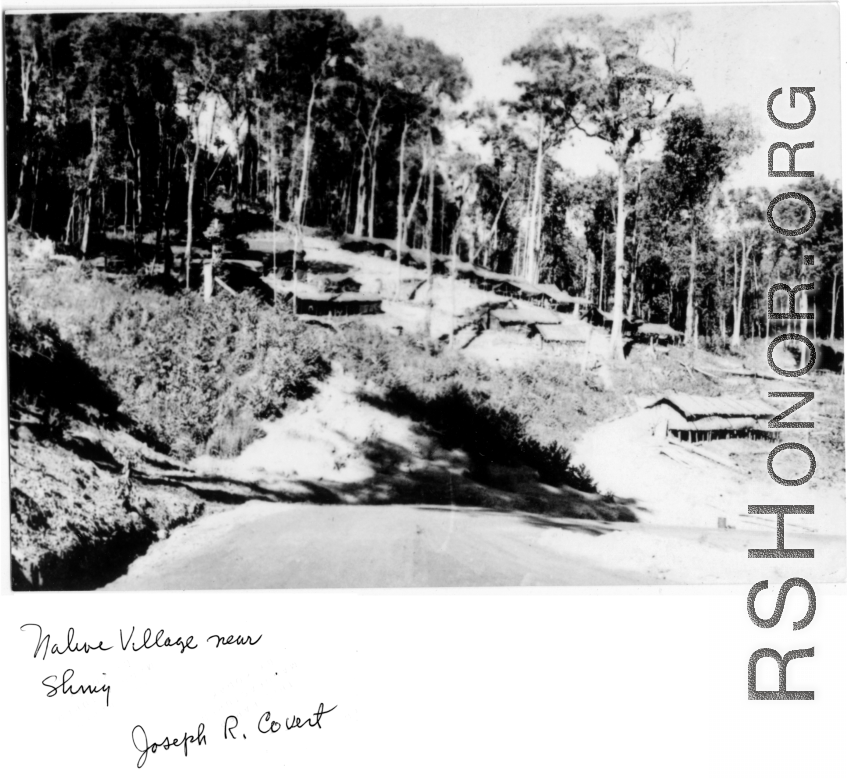 Village near Shinig, Burma, during WWII.  Photo from Joseph R. Covert.