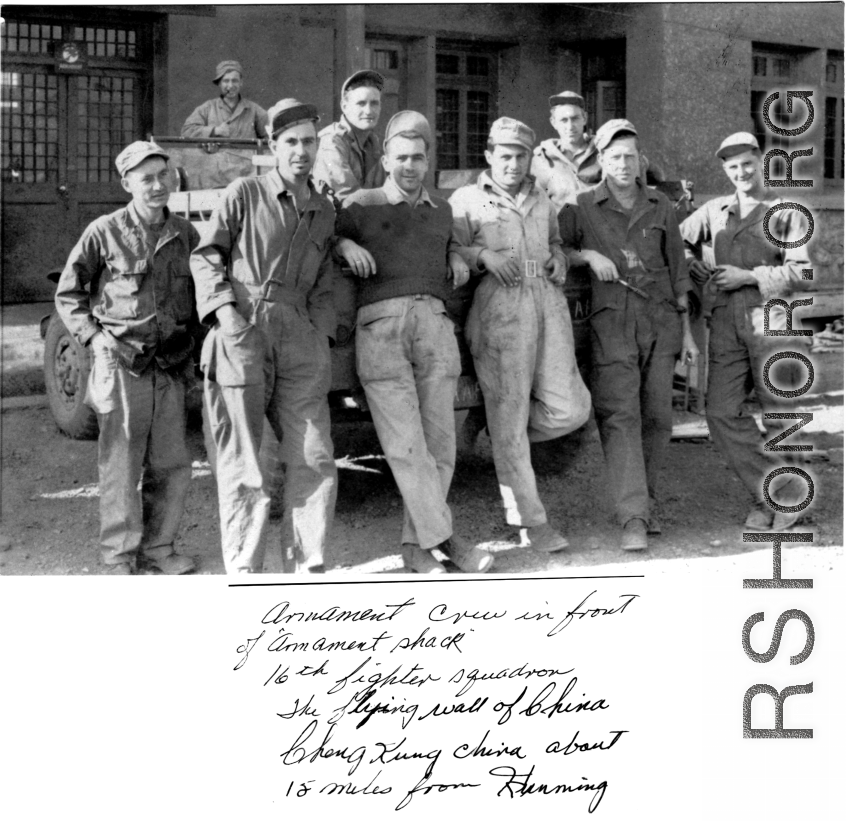 Armament crew, 16th Fighter Squadron, in front of "armament shack," Chenggong (Chengkung), China, during WWII.