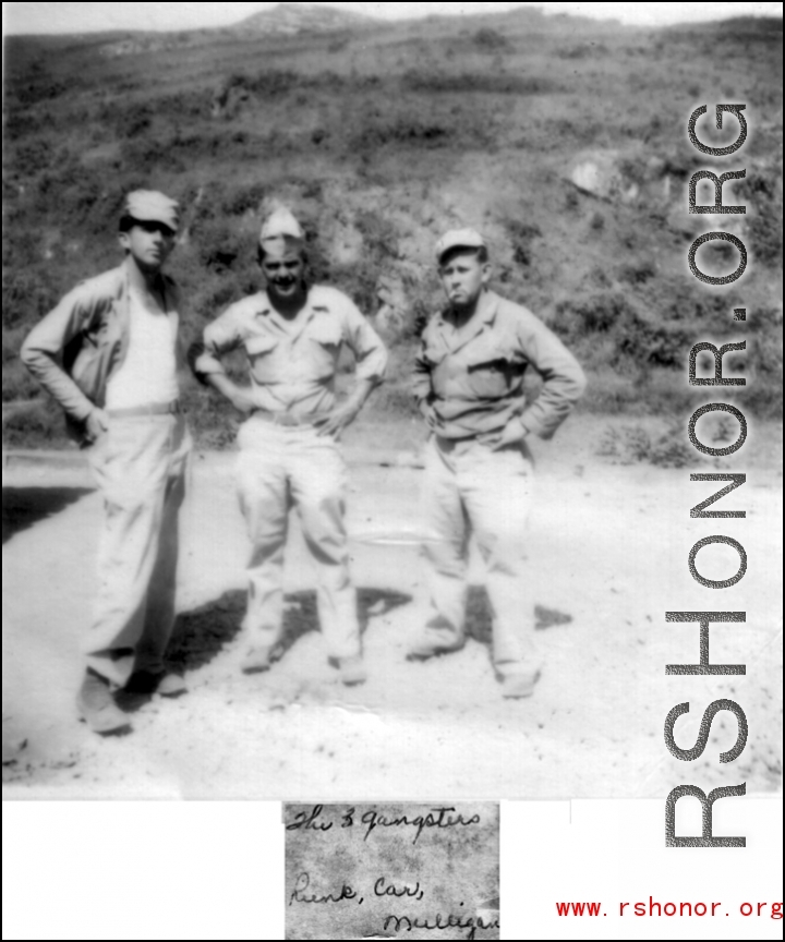 "The 3 Gangsters." Runk, Car, and Mulligan on the road somewhere in the CBI. During WWII.