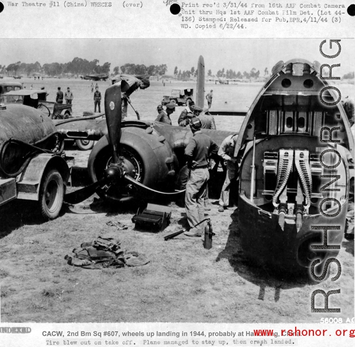 Chinese American Composite Wing (CACW)--2nd Bomb Squadron, plane #607, wheels up landing in 1944, probably at Hanchung, China. Tire blew out on take off.  Plane managed to stay up, then crash landed.