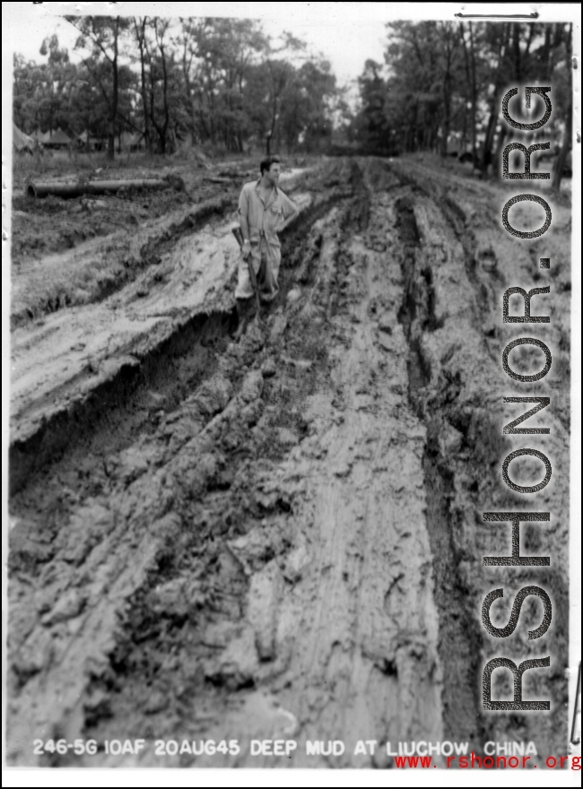 246-5G 10AF 20Aug45 Deep mud at Liuchow [Liuzhou], China. 10th Air Force.