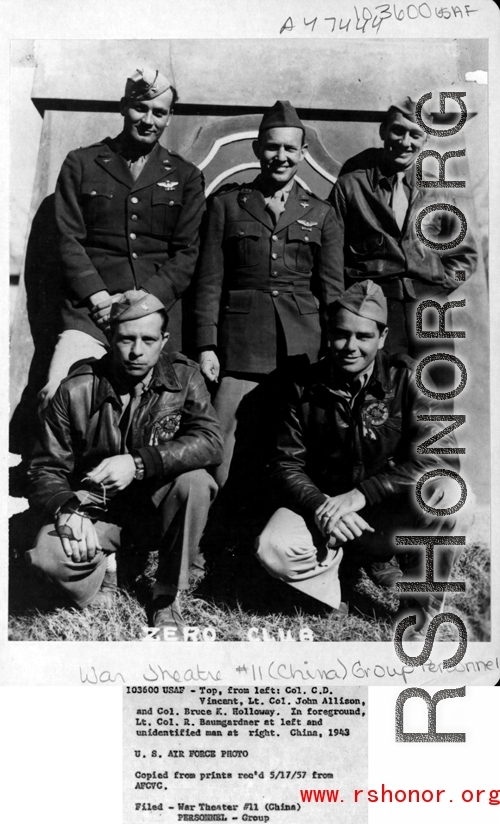 Top, from left: Col. C. D. Vincent, Lt. Col. John Allison, and Col. Bruce K. Holloway.  In foreground, Lt. Col. R. Baumgardner at left and unidentified man at right.  China, 1943, during WWII.