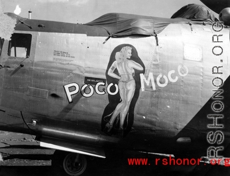 The B-24 "Poco Moco," serial #44-49451, in the CBI during WWII.