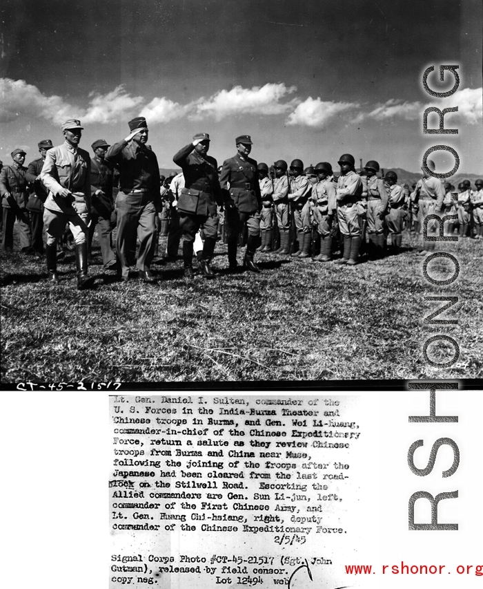 Troop review in Burma between Chinese and American officers and troops in 1945. Lt. Daniel I Sultan and Gen. Wei Li-huang return a salute as they review Chinese troops from Burma and China near Muse, China, after clearing Japanese troops from the Stillwell Road. 