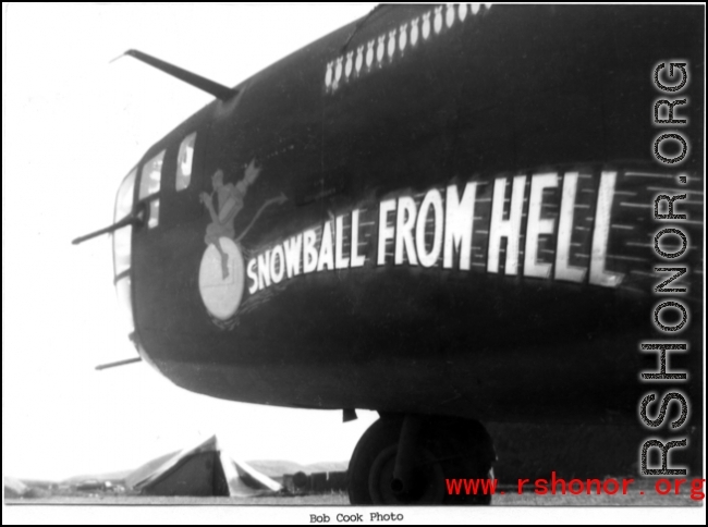 B-24 "Snowball From Hell" in the CBI.  Photo from Bob Cook.