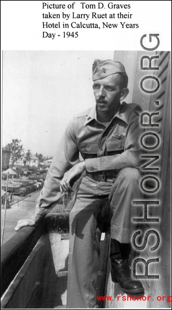 Tom D. Graves taken by Larry Ruet at their hotel in Calcutta, New Years day, 1945.