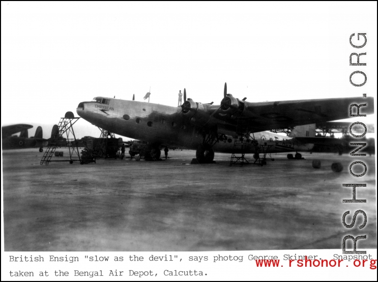 British Armstrong Whitworth Ensign "Empyrean" aircraft at the Bengal Air Depot, Calcutta, during WWII.  Photo from George Skinner.