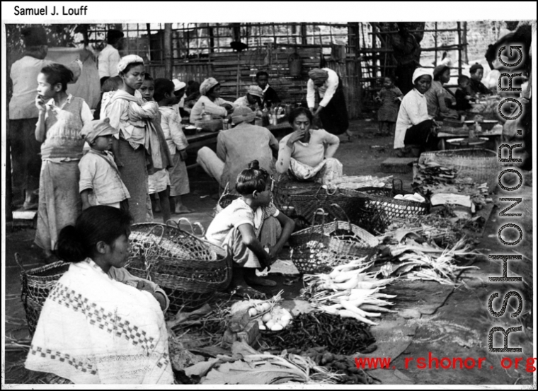 Open-air produce market in Burma, or India, during WWII.  Photo from Samuel J. Louff.