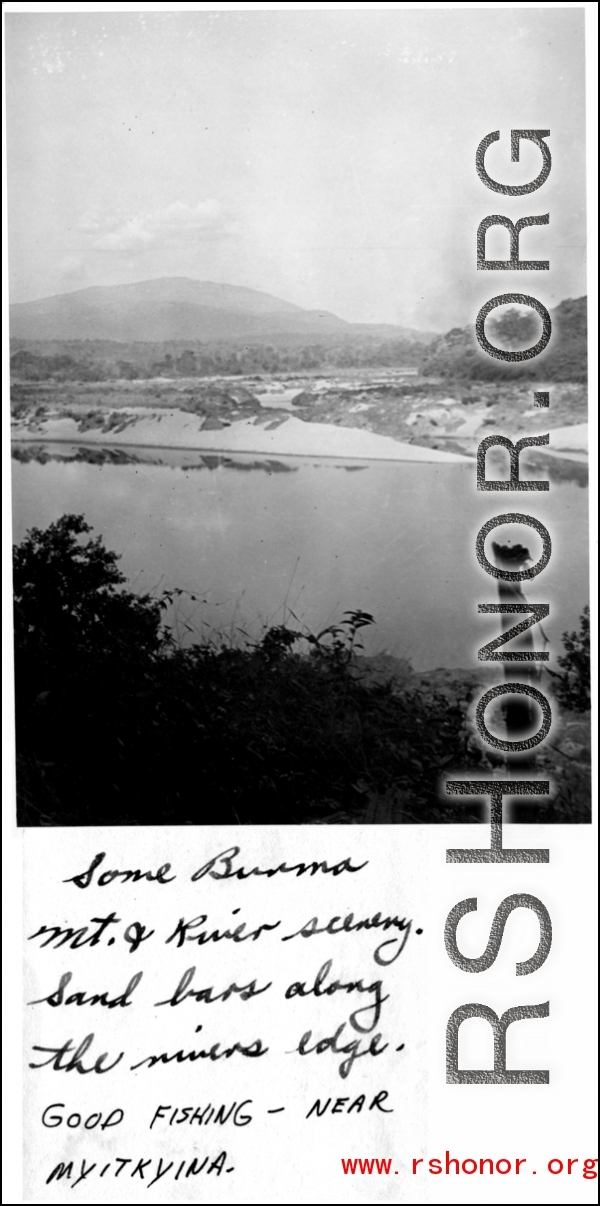 Some Burma mountain and river scenery, with sandbars along river's edge. "Good fishing." Near Myitkyina.