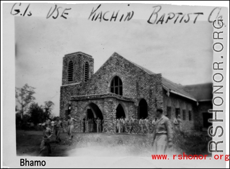 GIs use a Kachin Baptist church at Bhamo during WWII in the CBI.