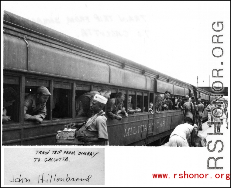 Trip of a train loaded with American GIs from Bombay to Calcutta during WWII.  Photo from John Hillenbrand.