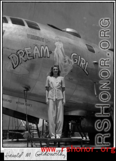 B-29 "Dream Girl" with the real girl. In the CBI during WWII.  Photo from Harold M. Goldsworthy.