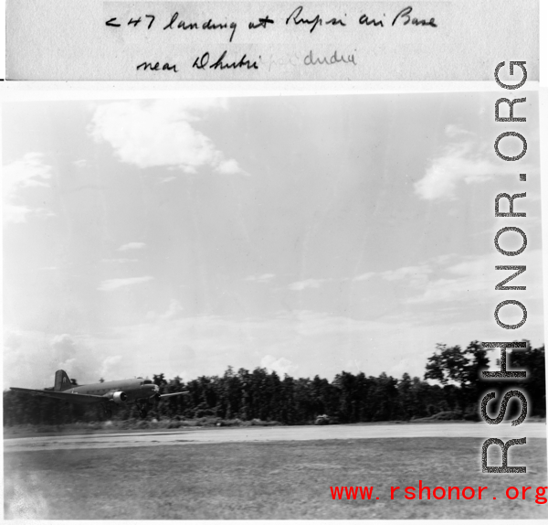 C-47 landing at Rupsi airbase, India, during WWII.