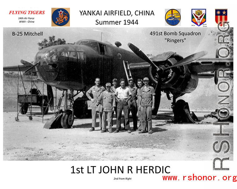 1st Lt John R. Herdic (2nd from right) in front of a B-25 at Yangkai (Yangjie) airbase. Lt Herdic was KIA at Duong Dao, Indochina while bombing a railroad bridge on January 19, 1945.