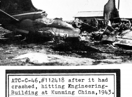 ATC C-46, tail number #112418, after it has crash, hitting Engineering Building at Kunming, China, in 1943.  308th Bombardment Group photo, provided by Robert L. Cowan.