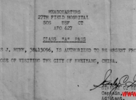 A pass for Douglas J. Runk to be absent from the 27th Field Hospital (where he had been recuperating from illness) to visit the city of Kweiyang (Guiyang), China. During WWII.