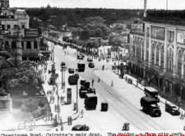 Chowringee Road, Calcutta. The Maidan park is beyond the buildings to the right. During WWII.