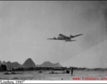 Photos taken by Robert F. Riese in or around Liuzhou city, Guangxi province, China, in 1945.  C-54 over the runway at Liuzhou during WWII.