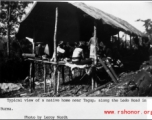 "Typical view of a native home near Tagup, along the Ledo Road in Burma." During WWII.  Photo from Leroy Nordt.